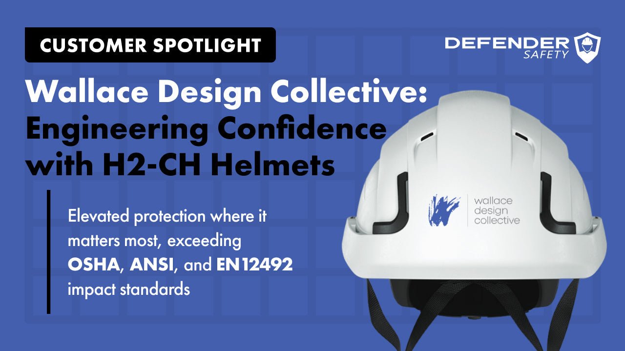 Wallace Design Collective: Engineering Confident with H2-CH Helmets - Defender Safety